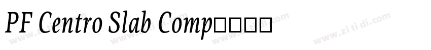 PF Centro Slab Comp字体转换
